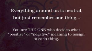 quote on positive and negative meaning to neutrality