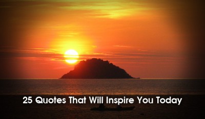 25 inspirational quotes to uplift you