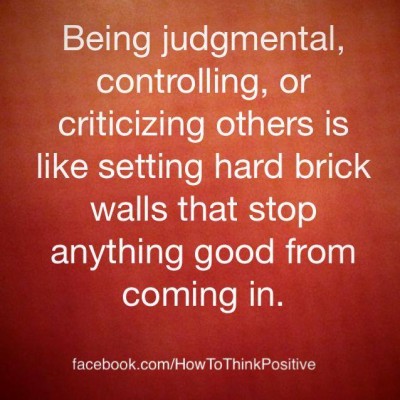 being controlling or judgmental