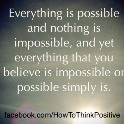 everything is possible