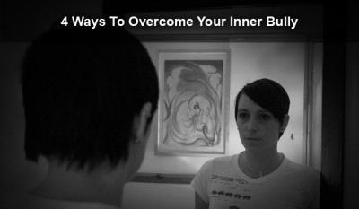overcome your inner bully